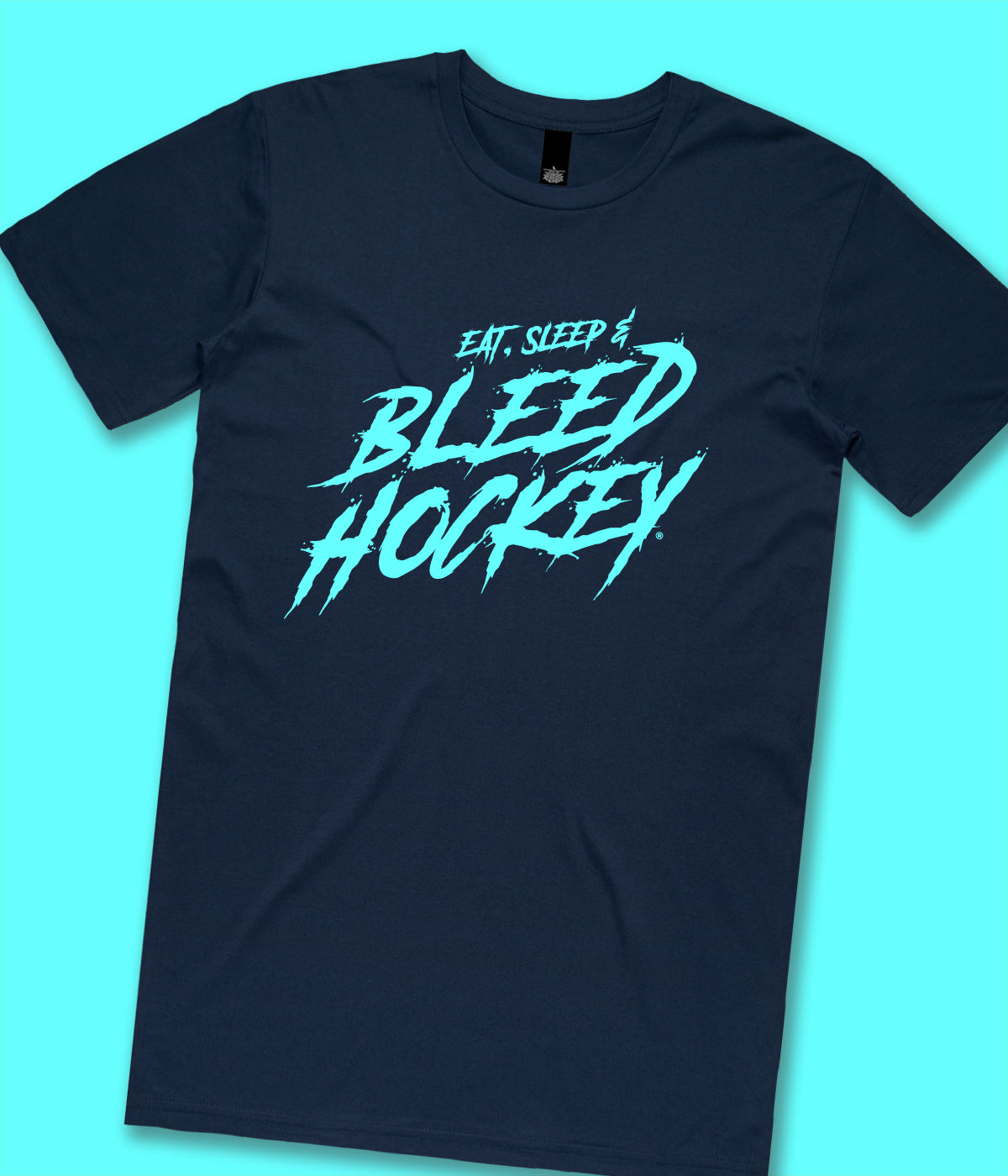 Eat, Sleep & Bleed Hockey